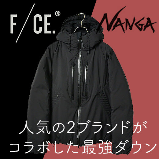 F/CEとNANGAの最強コラボダウンーメンズー｜ROCOCO ONLINE STORE