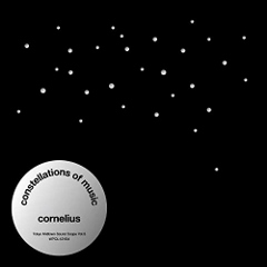 Cornelius - Constellations Of Music | コーネリアス、小山田圭吾