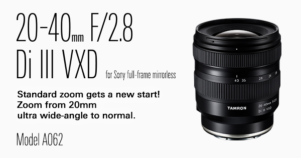 20-40mm F/2.8 Di III VXD (Model A062)- Tamron India