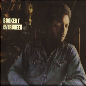 ブッカー・T.の大名盤『エヴァー・グリーン』が来日記念アンコール