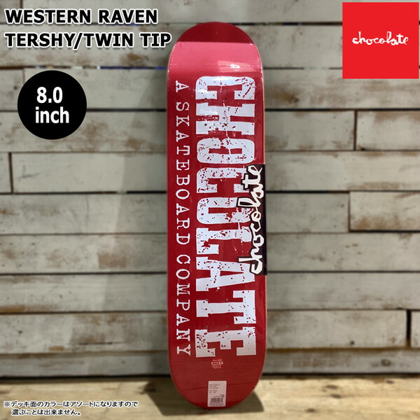 楽天市場】チョコレート デッキ CHOCOLATE WESTERN RAVEN TERSHY/TWIN