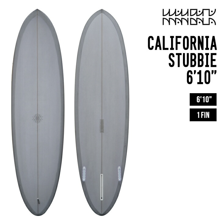 楽天市場】MANDALA マンダラ CALIFORNIA STUBBIE 6'10 カルフォルニア