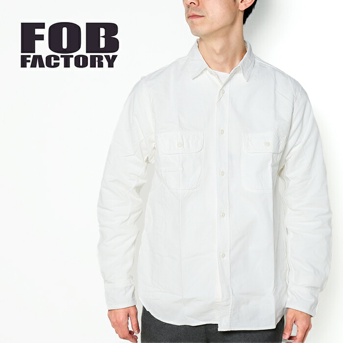 楽天市場】FOB FACTORY エフオービーファクトリー OX Work Shirt