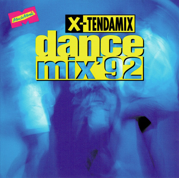 Various – X-Tendamix Dance Mix '92 CD – Unity Audio Canada