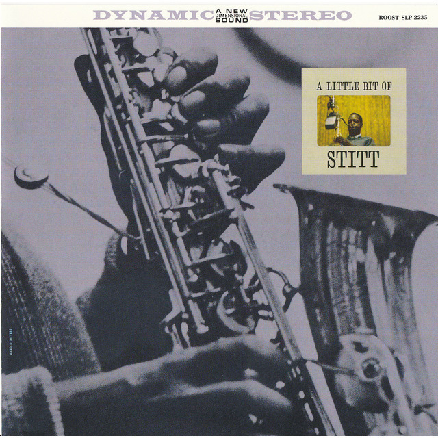 Sonny Stitt / ソニー・スティット「A Little Bit Of Stitt / ア