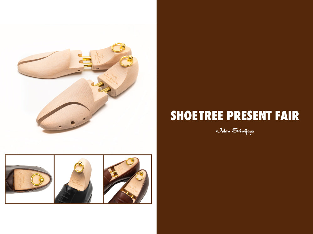 Jalan Sriwijaya | Shoetree Present Fair 25秋 開催 のご案内【期間