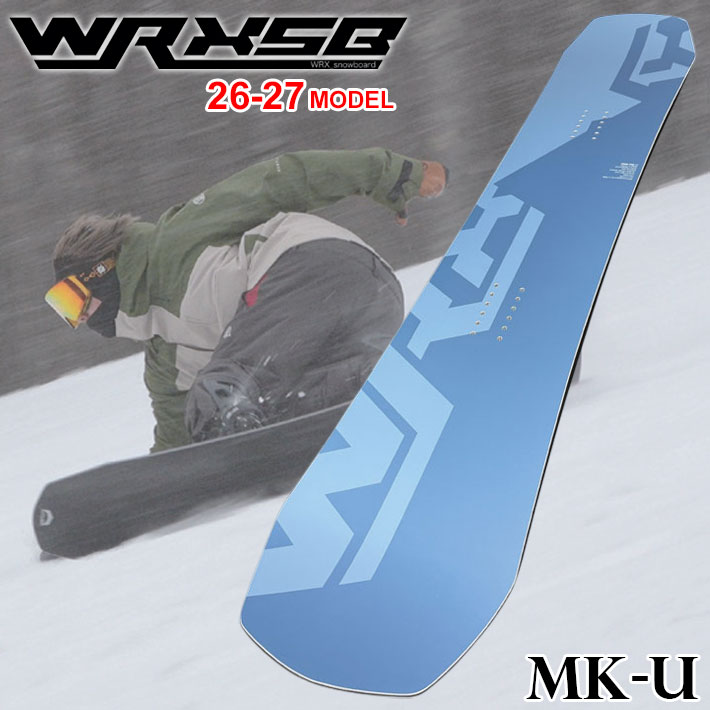 予約商品] 26-27 WRX SB スノーボード ダブルアールエックス Mk-U
