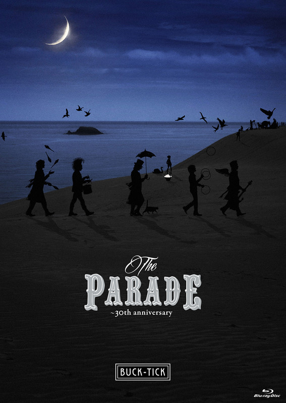 BUCK-TICK | THE PARADE ～30th anniversary～（Blu-ray） | ビクター