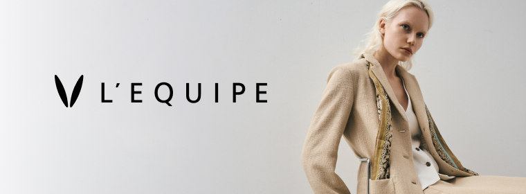 L'EQUIPE / レキップ | ファッション通販 タカシマヤファッションスクエア