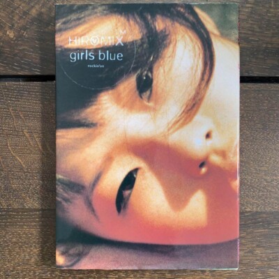 HIROMIX girls blue Published by rockin'on 3rd edition 1997 From