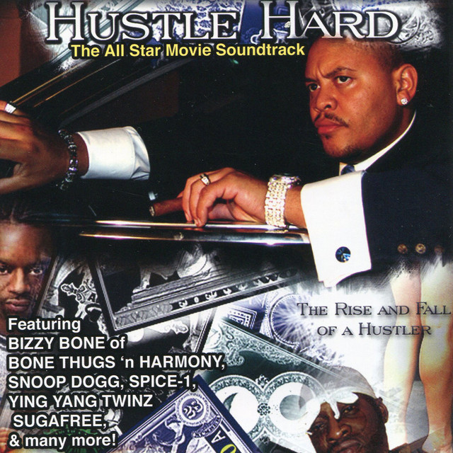 Hustle Hard The Soundtrack - Compilation by Various Artists | Spotify