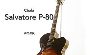Chaki Salvatore P-80 1970年代 [LAST GUITAR] - YouTube