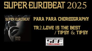 パラパラ】LOVE IS THE BEST / TIPSY & TIPSY - YouTube