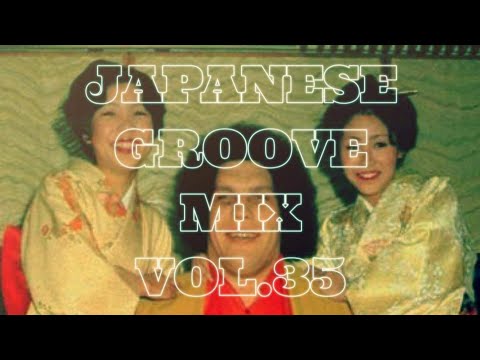 JAPANESE RARE GROOVE & JAZZ FUNK MIX / 昭和歌謡 レアグルーヴ