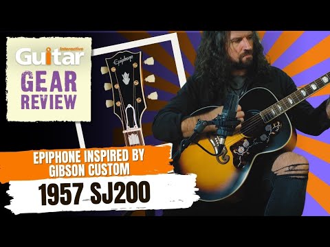 Epiphone Inspired by Gibson Custom Shop 1957 SJ200 | Review