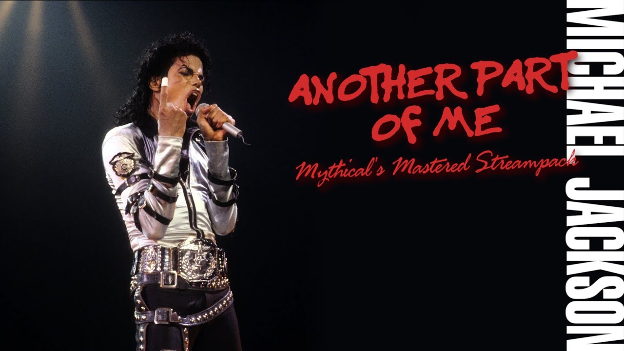 Michael Jackson - Another Part Of Me (Streampack Multitrack