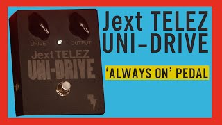 ⚡ Jext Telez 🎸 Uni-Drive 💯 'Always On' Pedal 🎵 1969-1970