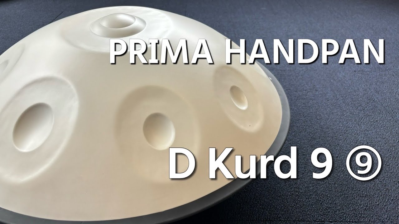 ハンドパン販売】PRIMA HANDPAN / D Kurd ⑨ 試奏2 - YouTube