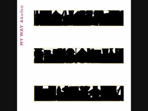 Akufen - My Way - YouTube