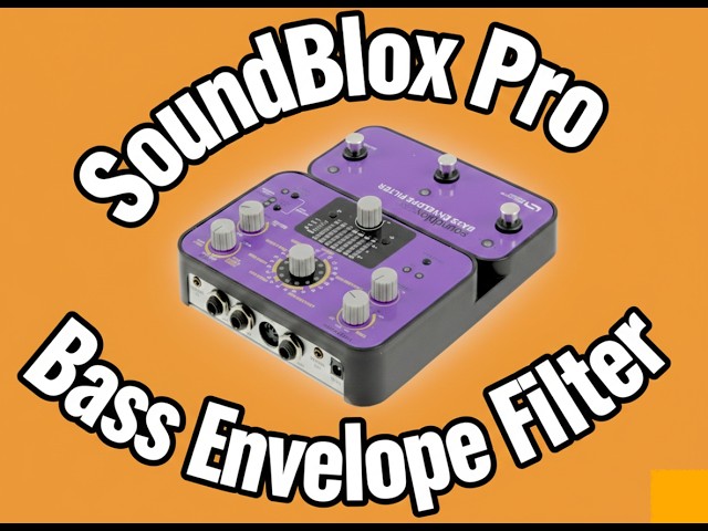 SoundBlox Pro Bass Envelope Filter 'workstation' style pedal for