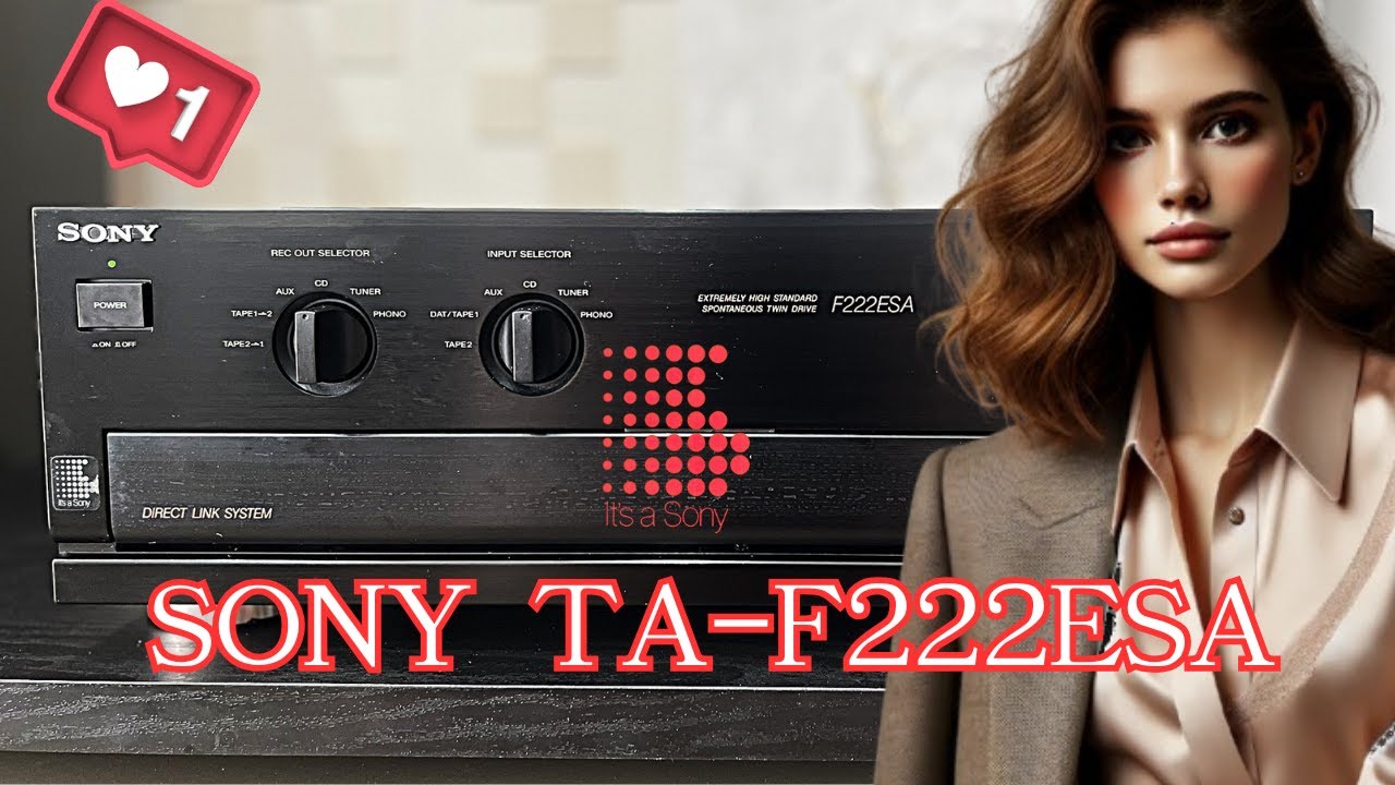 SONY TA-F222ESA】ESアンプの設計思想を継承して開発されたプリメイン