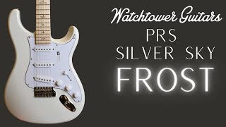 PRS Silver Sky - Frost - YouTube