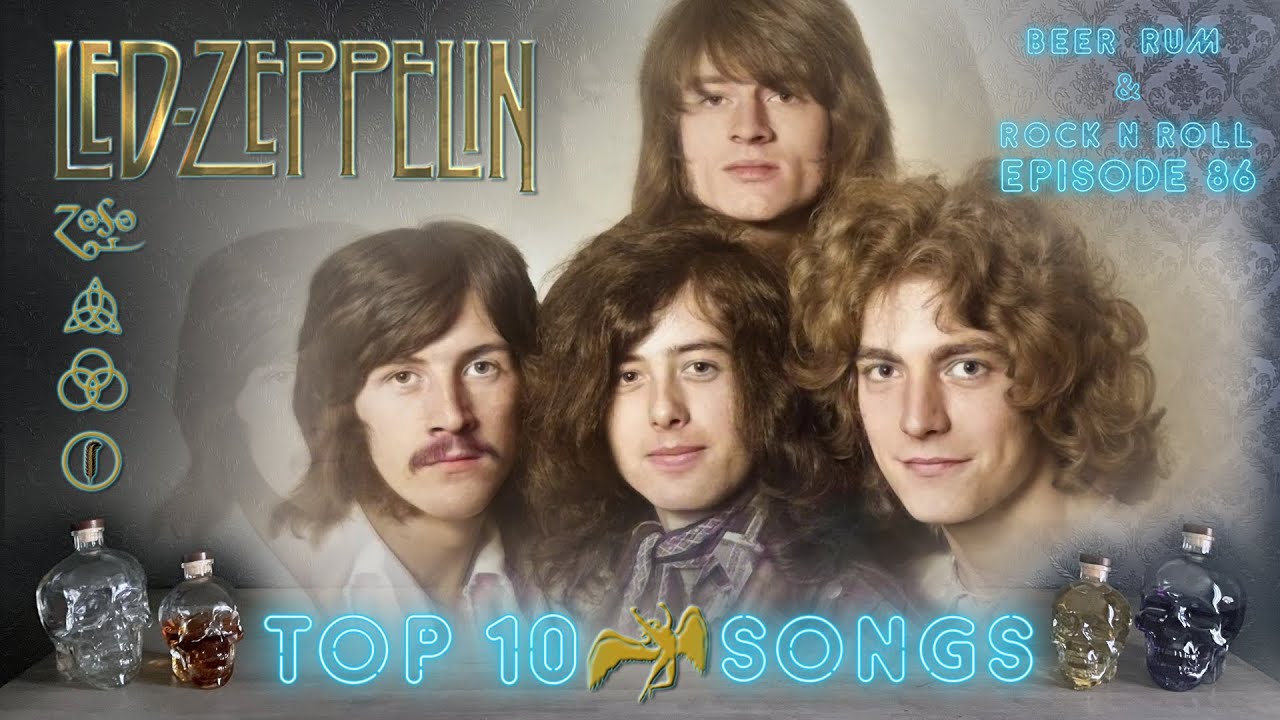 Episode 86 | 'TOP 10 LED ZEPPELIN SONGS' with CO-HOST REED