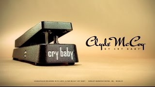 Dunlop Clyde McCoy by Cry Baby Wah - YouTube