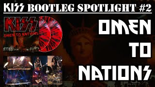 KISS BOOTLEG SPOTLIGHT #2: Omen to Nations | One of the Shows