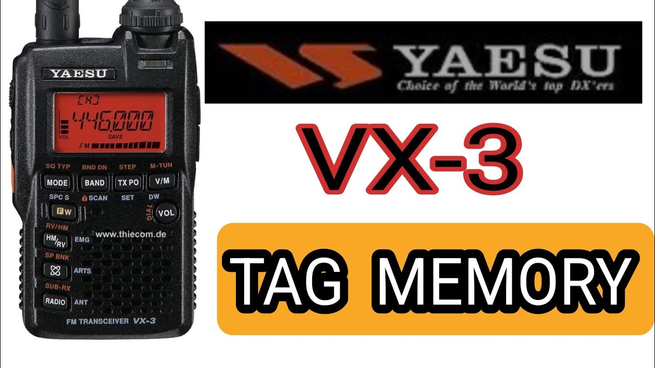 YAESU VX-3 Name Memory Channels - YouTube