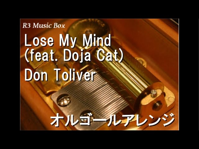 Lose My Mind (feat. Doja Cat)/Don Toliver【オルゴール】 - YouTube