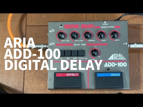 1980年代の激エモなディレイマシーン【ARIA ADD-100】 - YouTube