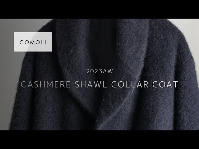 COMOLI】カシミヤショールカラーコート【23AW】 - YouTube