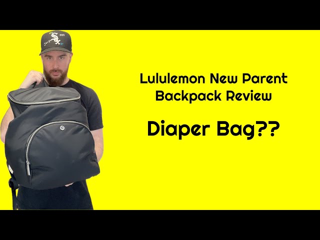Lululemon New Parent Backpack.. IS IT WORTH IT FOR $200?? - YouTube