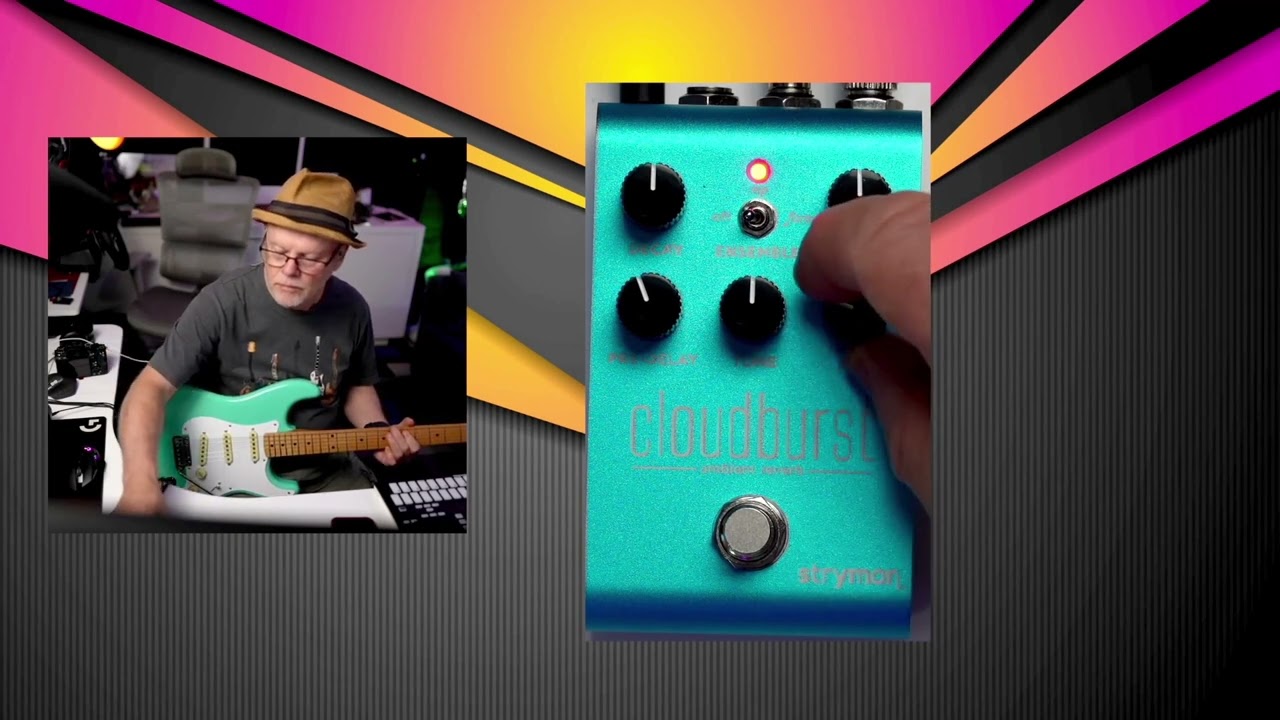 Strymon Cloudburst walkthrough with Strymon Mini Switch - YouTube