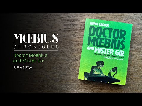 Doctor Moebius and Mister Gir. Collecting 4 decades of interviews