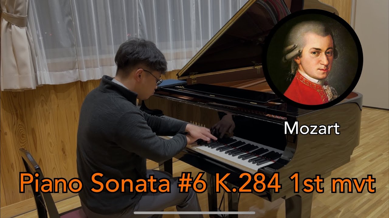 Mozart : Piano Sonata #6 K.284 1st mvt / モーツァルト：ピアノ