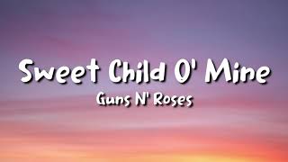 Guns N' Roses - Sweet Child O' Mine (lyrics) - YouTube