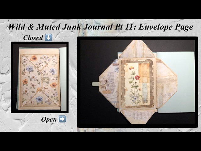 Wild & Muted Junk Journal Pt 11: Envelope Page - YouTube