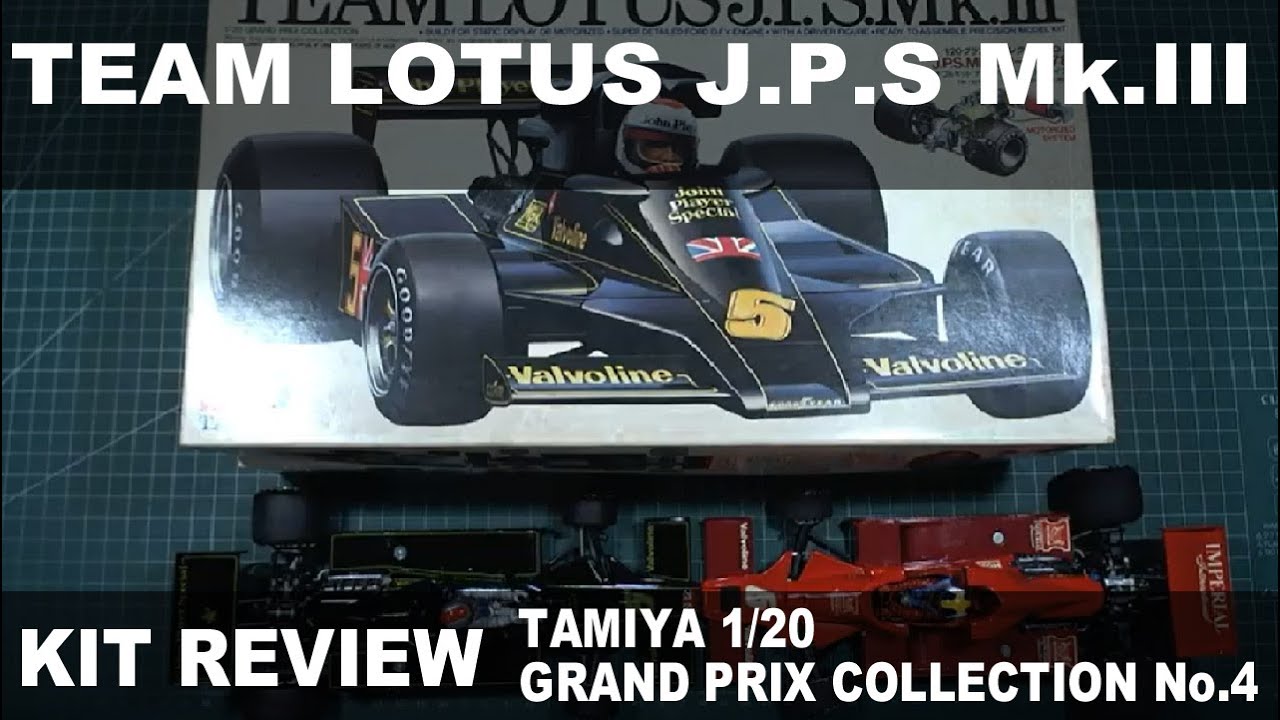 KIT REVIEW【TAMIYA 1/20 No.4】TEAM LOTUS J.P.S Mk.Ⅲ 1/20 GRAND