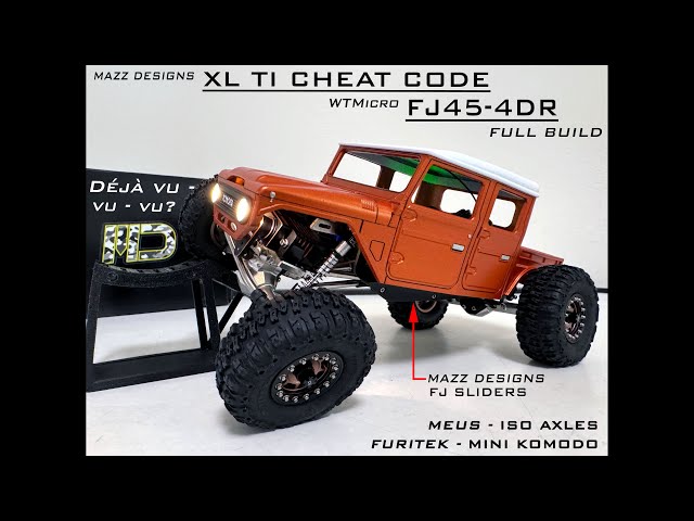 SCX24 - XL T.I. CHEAT CODE / FJ45-4DR BUILD: MAZZ DESIGNS