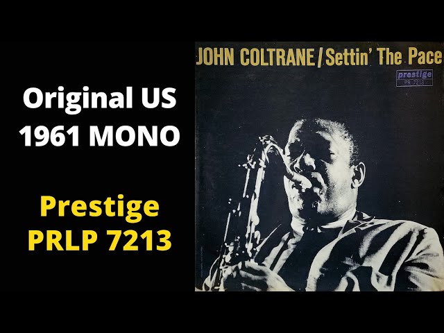 John Coltrane – Settin' The Pace - YouTube