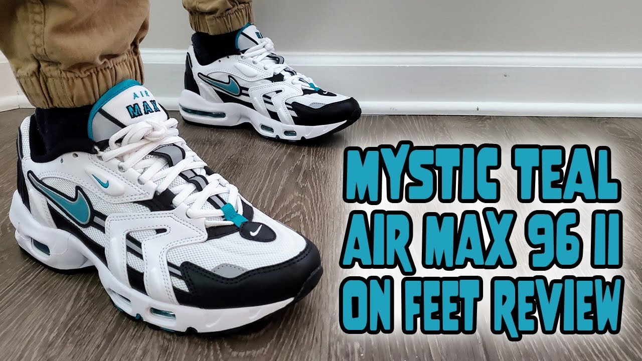 Nike Air Max 96 II Mystic Teal On Feet Review (CZ1921 101) - YouTube
