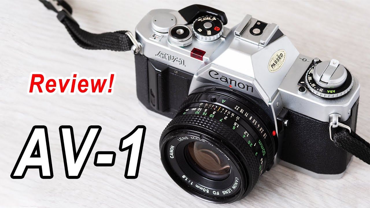 Canon AV-1 - A Good Entry Level 35mm SLR - YouTube