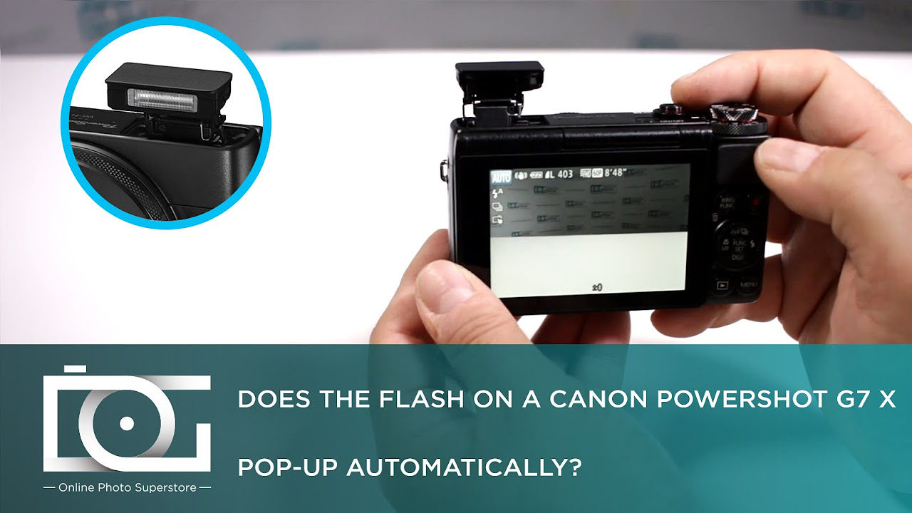 TUTORIAL | Does The Flash on a CANON PowerShot G7 X Pop-Up