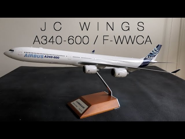 4K] Airbus A340-600 by JC Wings / Unboxing & Review / F-WWCA - YouTube