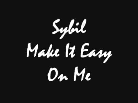Sybil - Make It Easy On Me - YouTube