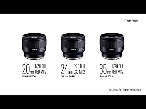 タムロン20mm/24mm/35mm F/2.8 Di III OSD プロモーションムービー