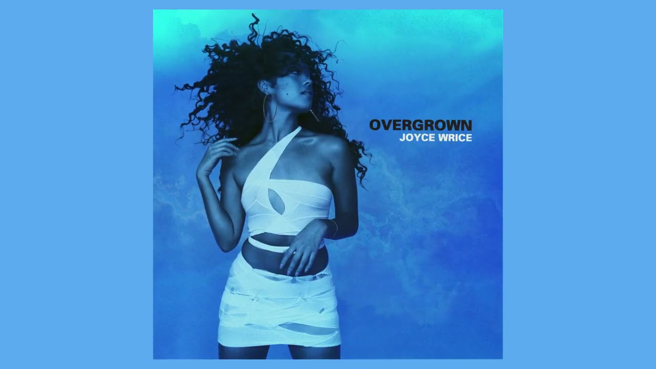 Joyce Wrice - Overgrown (Full Album) - YouTube