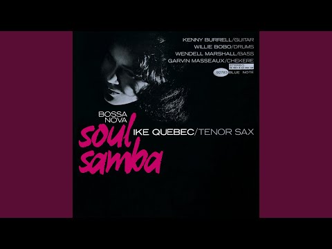 Ike Quebec – Bossa Nova Soul Samba | Releases | Discogs